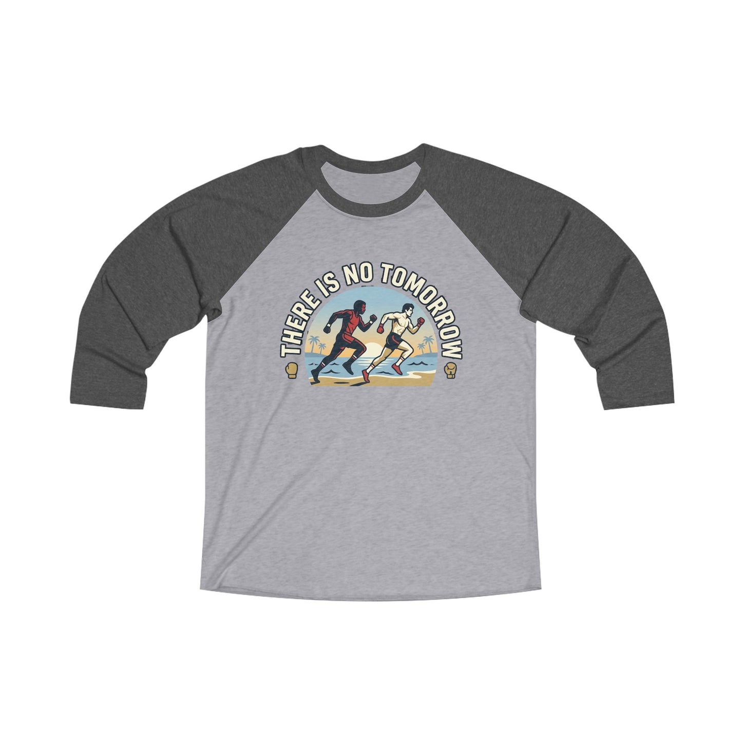 "There Is No Tomorrow" Underdog Montage Raglan Varsity Tee — “There Is No Tomorrow” Retro Fitness Varsity Shirt